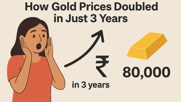 Gold Price: அடேங்கப்பா.. தங்கம் விலை ‘டபுள்’ மடங்கு.. வெறும் 3 வருடங்களில் தாறுமாறு உயர்வு!